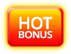 Hot Bonus